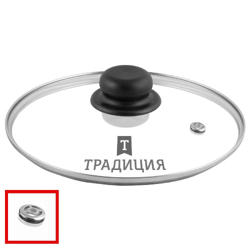 Стеклянная крышка с металлическим ободком, TM Традиция, 24 см